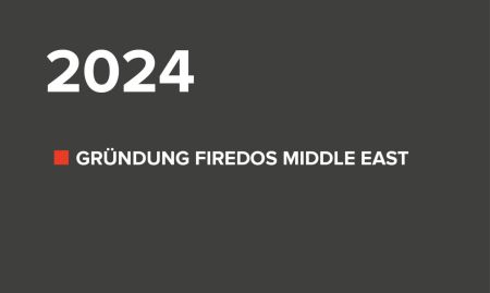 2024: Gründung FireDos Middle East